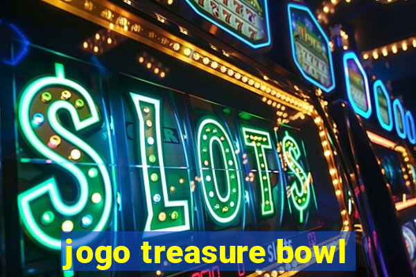 jogo treasure bowl