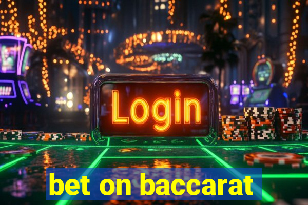 bet on baccarat