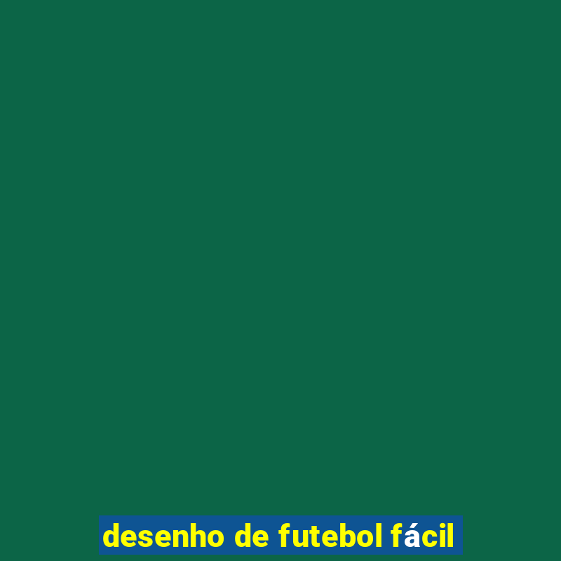 desenho de futebol fácil