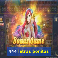 444 letras bonitas