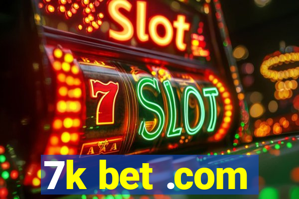 7k bet .com