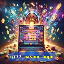 q777 casino login register online philippines