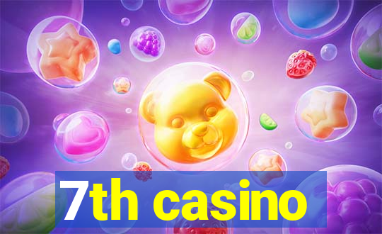 7th casino