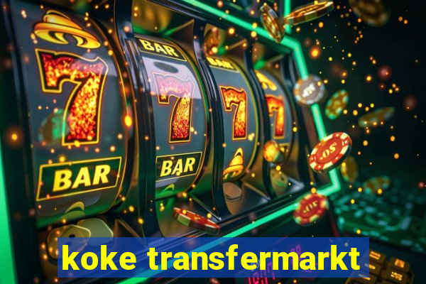 koke transfermarkt