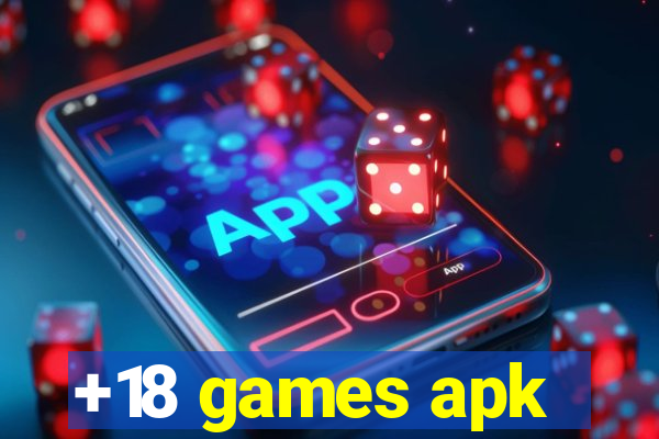 +18 games apk