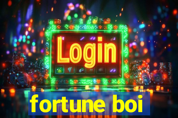 fortune boi