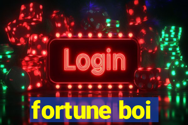 fortune boi