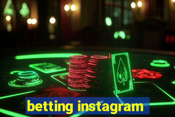 betting instagram