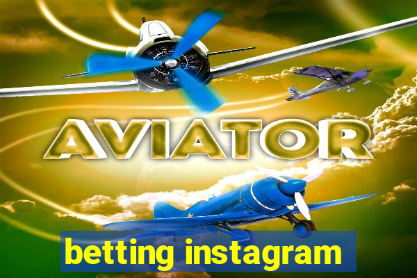 betting instagram