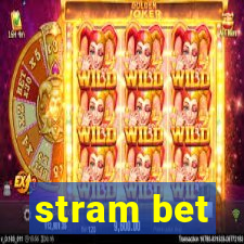 stram bet