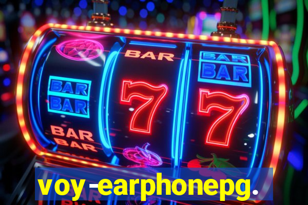 voy-earphonepg.com