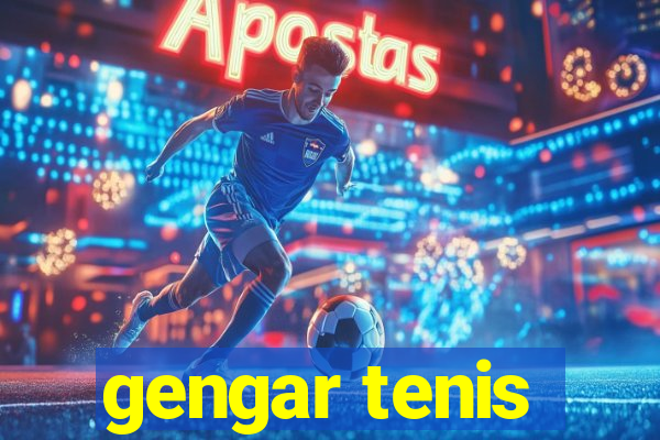 gengar tenis