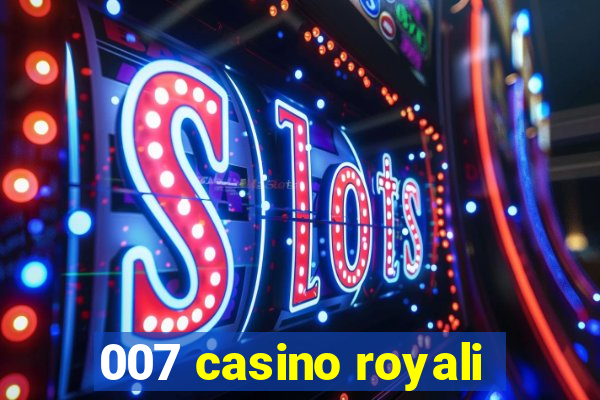 007 casino royali