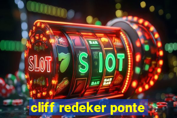 cliff redeker ponte