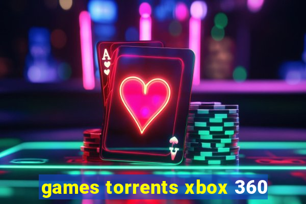 games torrents xbox 360