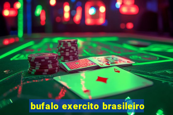 bufalo exercito brasileiro