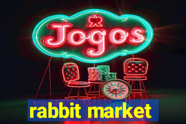 rabbit market