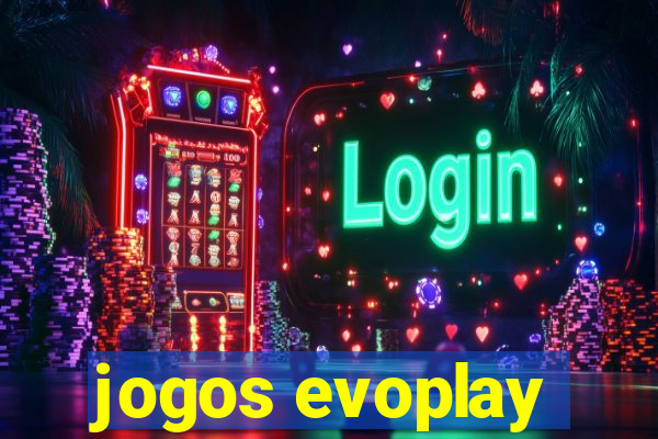 jogos evoplay