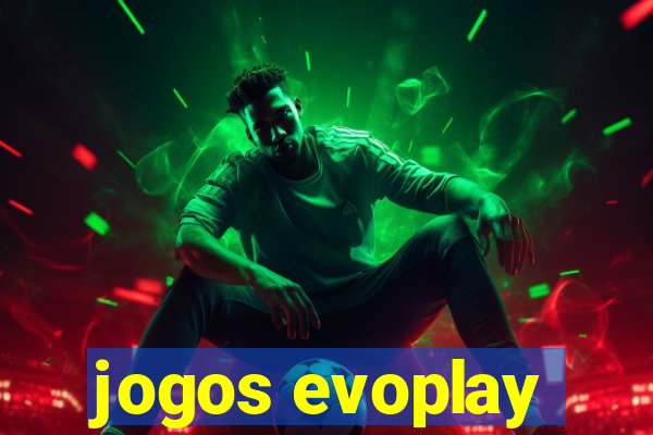 jogos evoplay