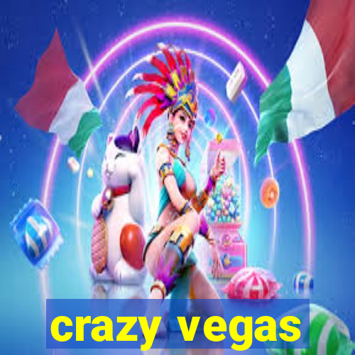 crazy vegas