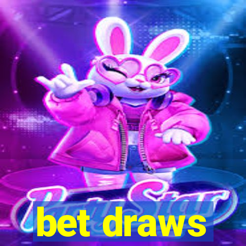 bet draws