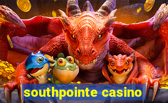 southpointe casino