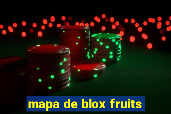 mapa de blox fruits