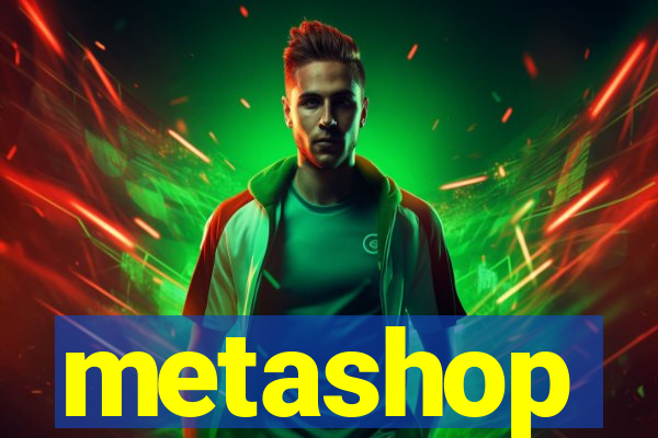 metashop