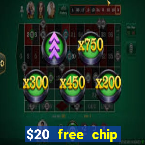 $20 free chip offered by desert nights casino