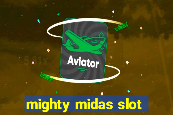 mighty midas slot