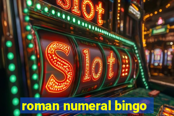 roman numeral bingo