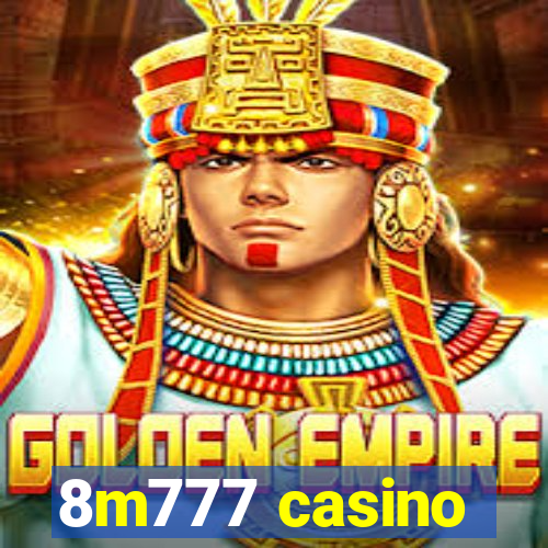 8m777 casino