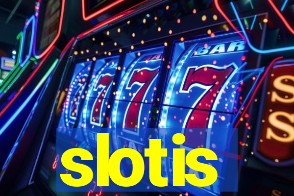 slotis