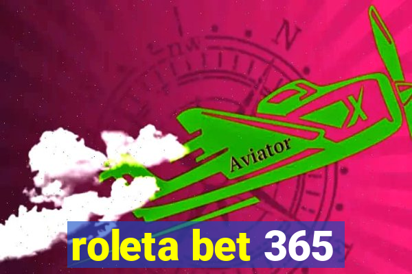 roleta bet 365