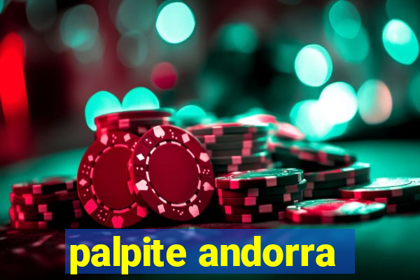 palpite andorra