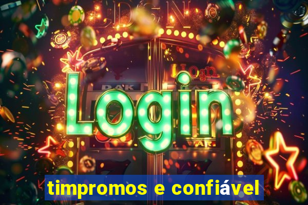 timpromos e confiável