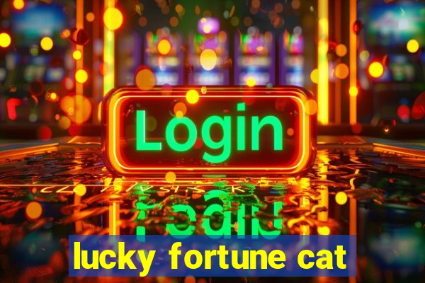 lucky fortune cat