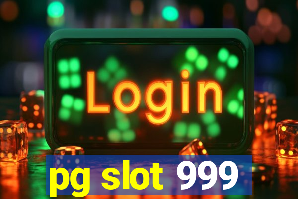 pg slot 999