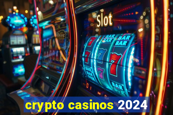 crypto casinos 2024