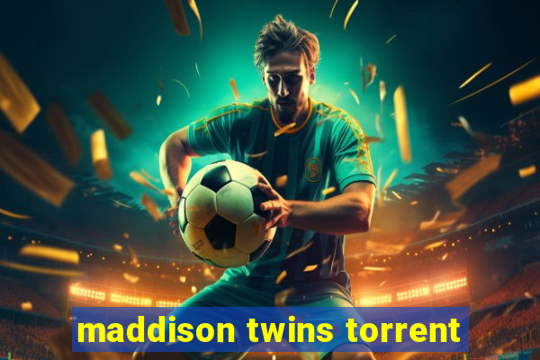 maddison twins torrent