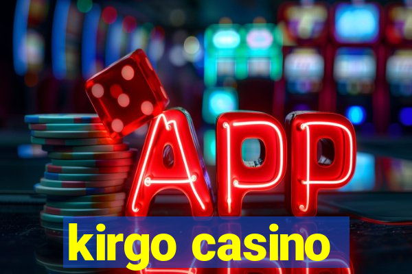 kirgo casino