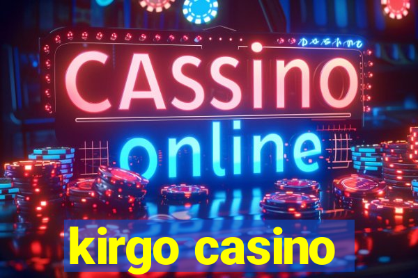 kirgo casino