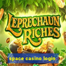 space casino login