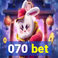 070 bet