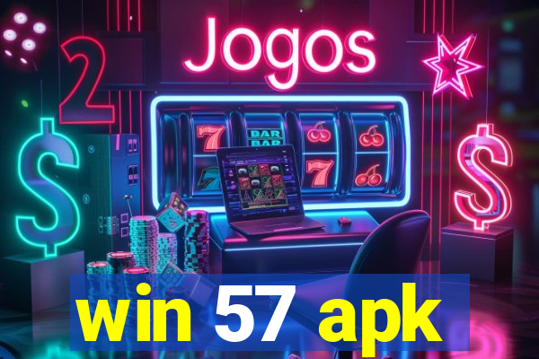 win 57 apk