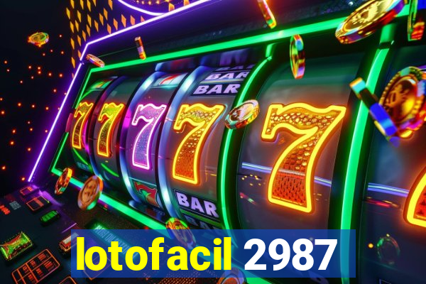 lotofacil 2987