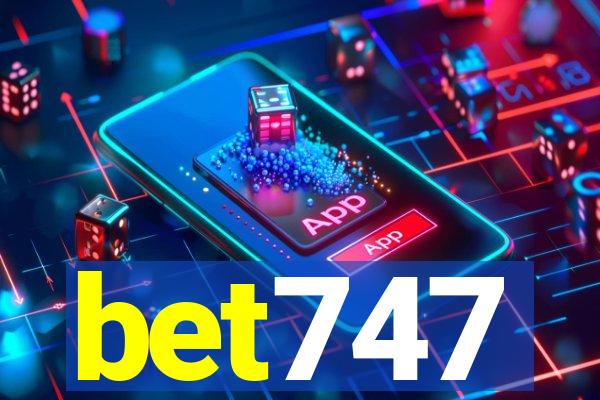 bet747