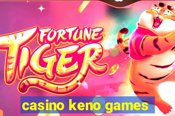 casino keno games