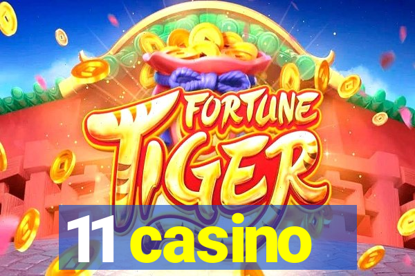 11 casino