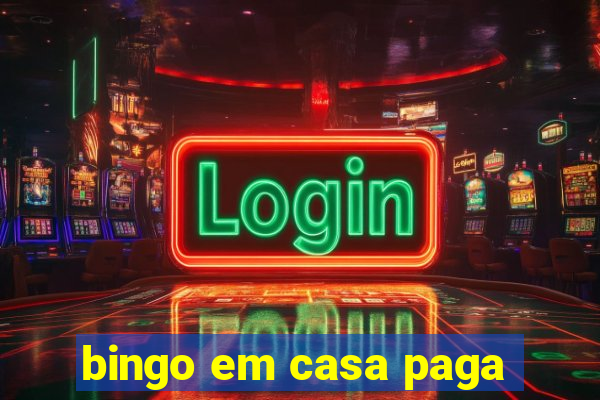 bingo em casa paga